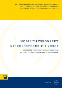 Mobilitätskonzept Niederösterreich 2030+, Schriftenreihe Heft 34 (September 2015)
