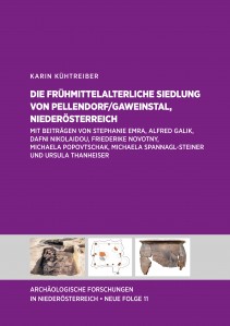 Die Frühmittelalterliche Siedlung von Pellendorf/Gaweinstal, Niederösterreich