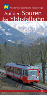 Günter Kettler: Auf den Spuren der Ybbstalbahn