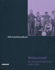 Familienalbum Weinviertel